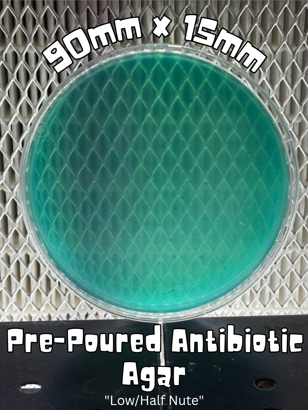 Prepoured "Low/Half Nute" Antibiotic Agar (90mm)